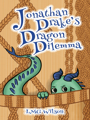 cover image of Jonathan Drake's Dragon Dilemma